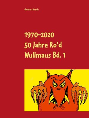 cover image of 50 Jahre Ro'd Wullmaus Bd. 1